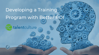 Developing a Training Program With Better ROI - Blog